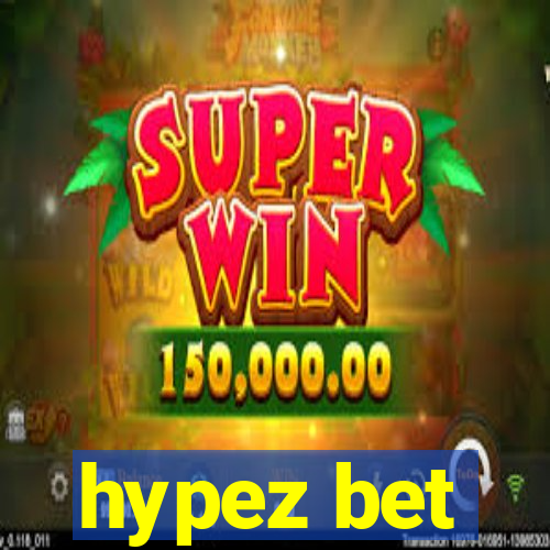 hypez bet